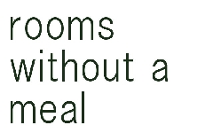 rooms without a meal